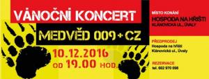 Vánoční koncert skupiny MEDVĚD v Úvalech 10.12.2016 od 19 hodin