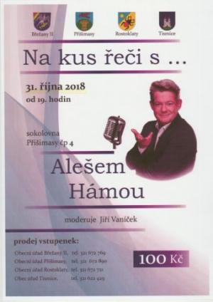 UPOZORNÉNÍ ALEŠ HÁMA - ZMĚNA TERMÍNU!!! Středa 31.10.2018 od 19 hodin